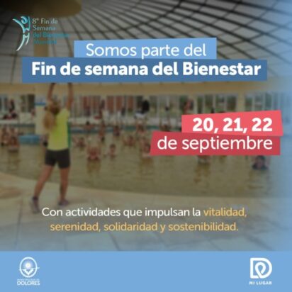 COMIENZA EL FIN DE SEMANA DEL BIENESTAR EN DOLORES