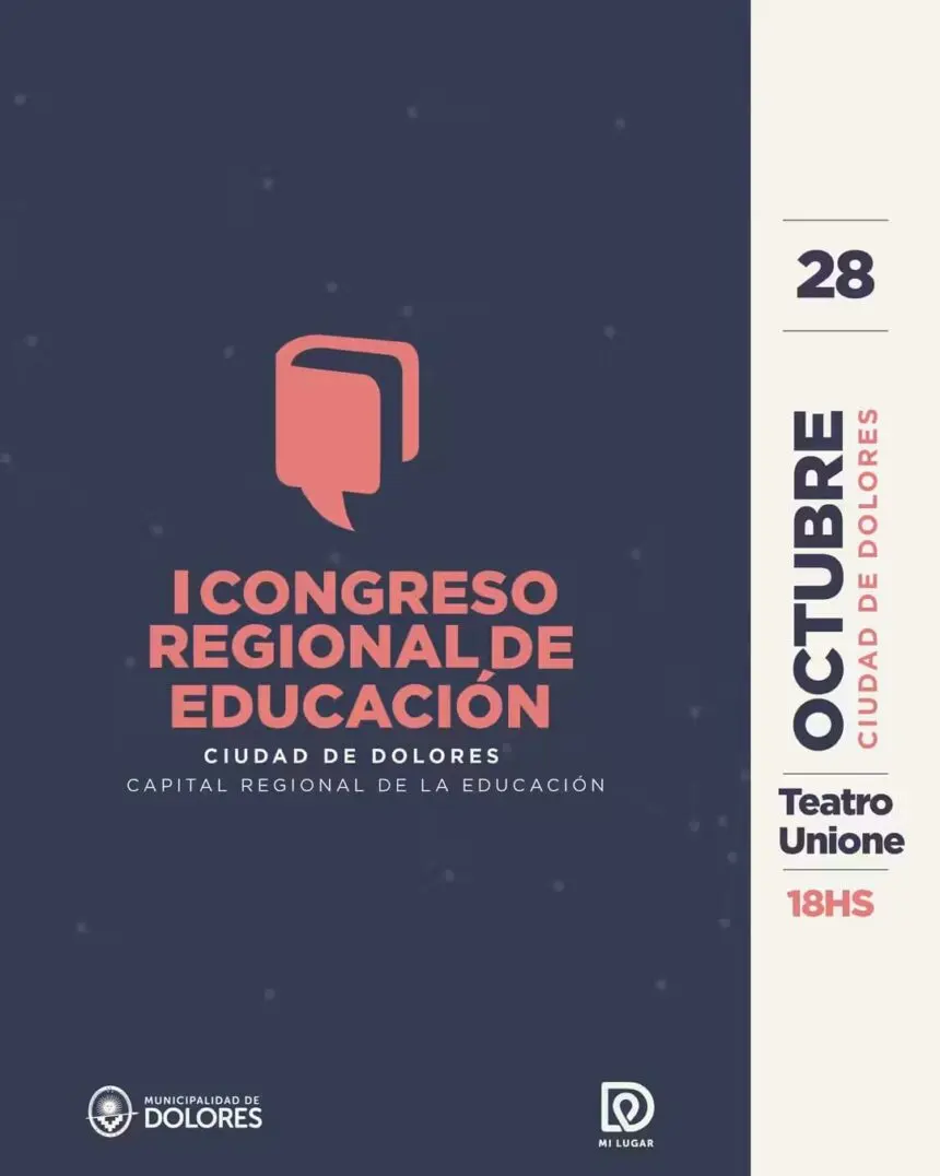 Dolores será sede del 1° Congreso Regional de Educación - Diario Criterio Online